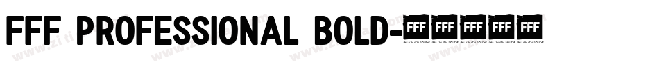 FFF Professional Bold字体转换